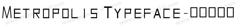 Metropolis Typeface字体转换